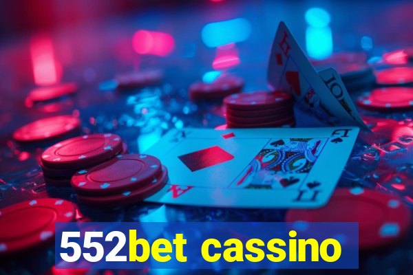 552bet cassino